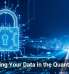 Protecting Your Data in the Quantum Age